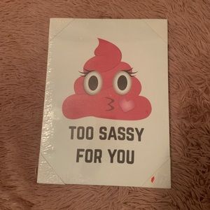 Too Sassy For You Wall Canvas Poster | Women’s & Girl Room Decor | Wall Canvas
